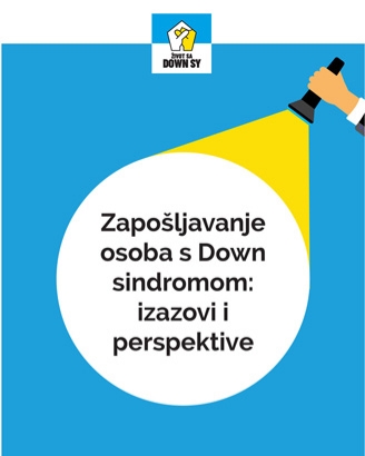 Zapošljavanje osoba sa Down sindromom – izazovi i perspektive